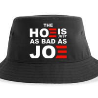 The Hoe Is Just As Bad As Joe Sustainable Bucket Hat