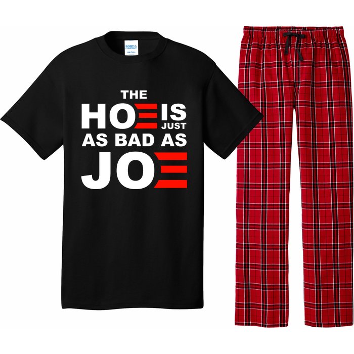 The Hoe Is Just As Bad As Joe Pajama Set