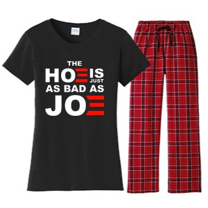 The Hoe Is Just As Bad As Joe Women's Flannel Pajama Set