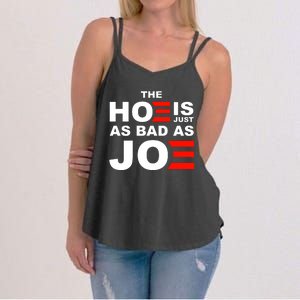 The Hoe Is Just As Bad As Joe Women's Strappy Tank