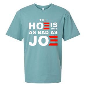 The Hoe Is Just As Bad As Joe Sueded Cloud Jersey T-Shirt