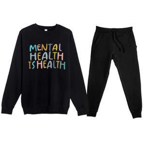 Tal Health Is Health Raise Awareness Of Tal Health Gift Premium Crewneck Sweatsuit Set