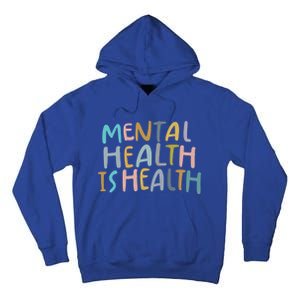 Tal Health Is Health Raise Awareness Of Tal Health Gift Tall Hoodie