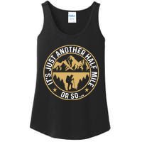 Trekker Hiking ItS Just Another Half Mile Or So Hiker Ladies Essential Tank