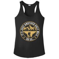 Trekker Hiking ItS Just Another Half Mile Or So Hiker Ladies PosiCharge Competitor Racerback Tank