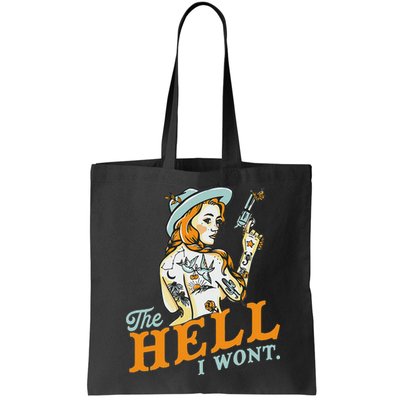 The Hell I WonT! Badass Vintage Western Rodeo Cowgirl Gift Bag