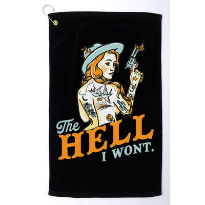 The Hell I WonT! Badass Vintage Western Rodeo Cowgirl Gift Golf Towel