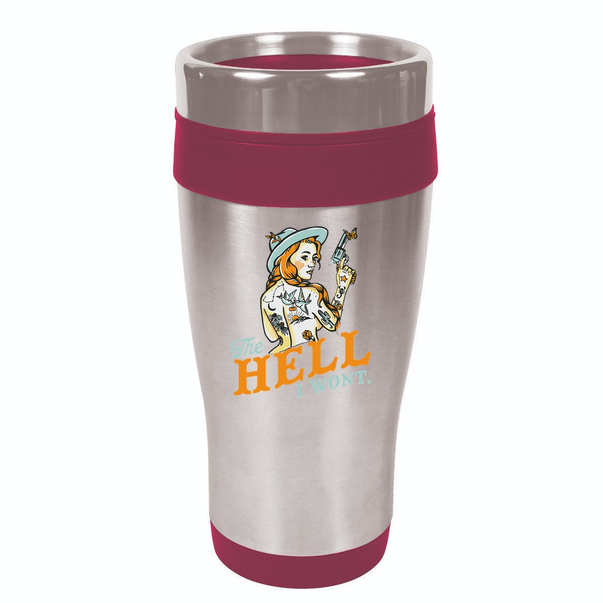 The Hell I WonT! Badass Vintage Western Rodeo Cowgirl Gift 16oz Travel Tumbler