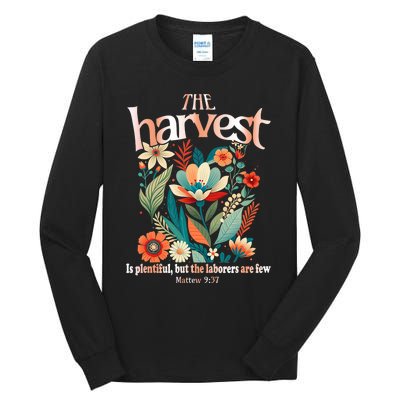 The Harvest Is Plentiful But The Laborers Are Few Tall Long Sleeve T-Shirt