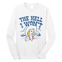 The Hell I WonT Vintage Western Rodeo Cowgirl Long Sleeve Shirt