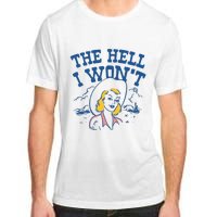 The Hell I WonT Vintage Western Rodeo Cowgirl Adult ChromaSoft Performance T-Shirt