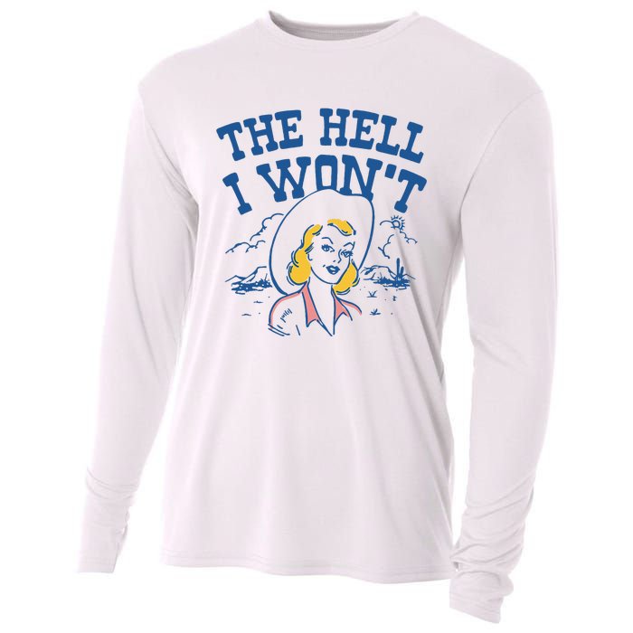 The Hell I WonT Vintage Western Rodeo Cowgirl Cooling Performance Long Sleeve Crew