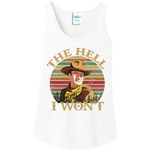 The Hell I Won't Ladies Essential Tank