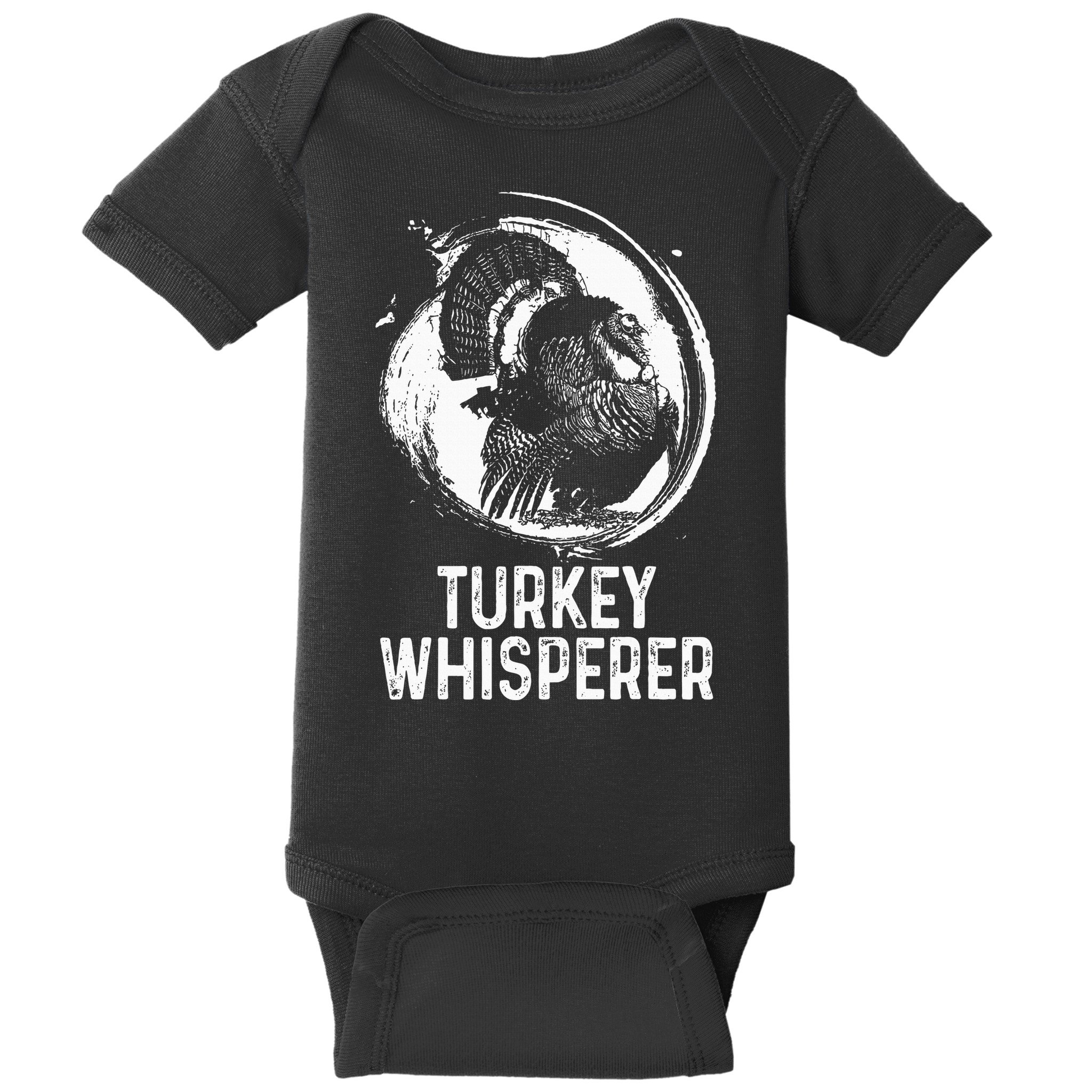 Turkey Hunter I'm A Turkey Whisperer Hunting Baby Bodysuit