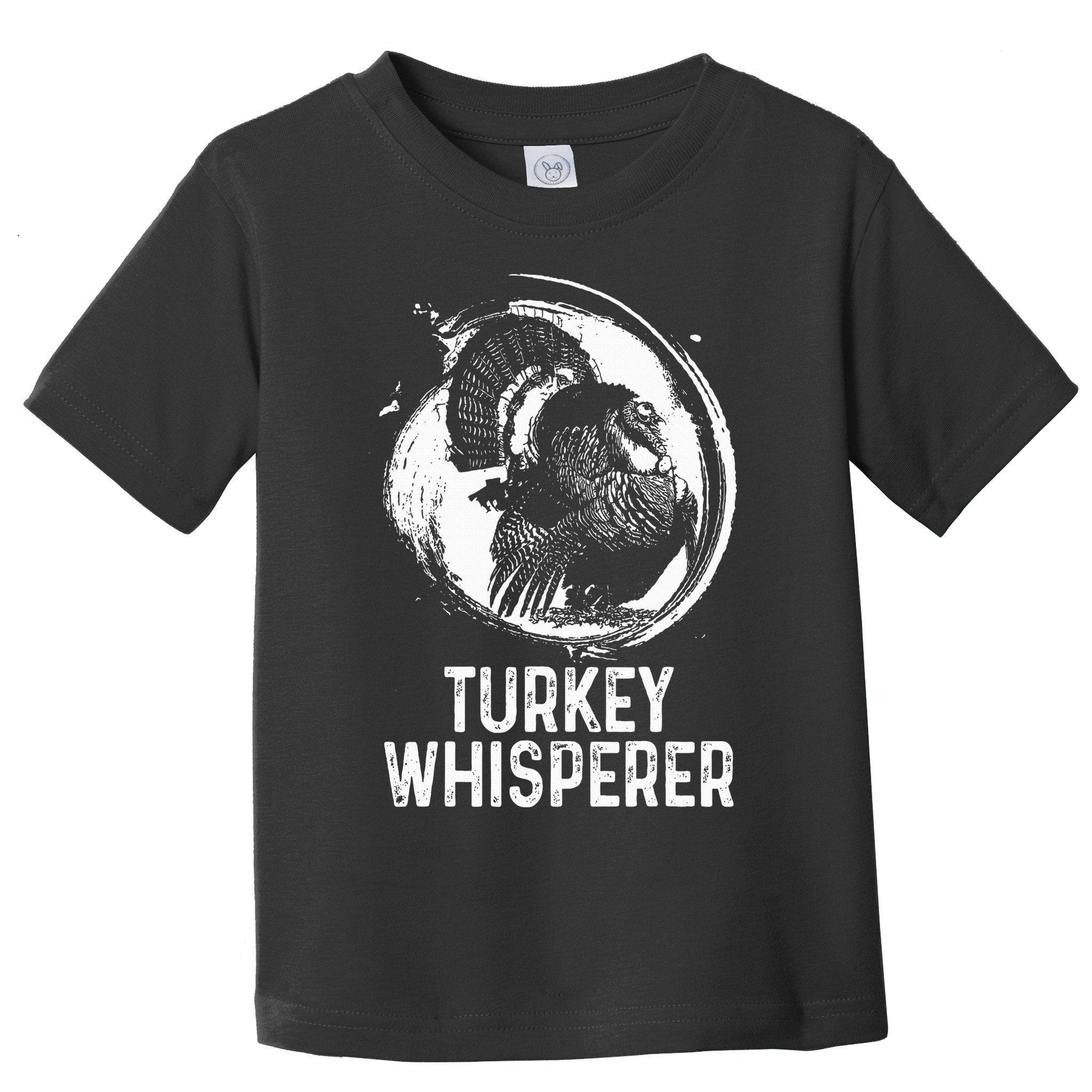 Turkey Hunter I'm A Turkey Whisperer Hunting Toddler T-Shirt