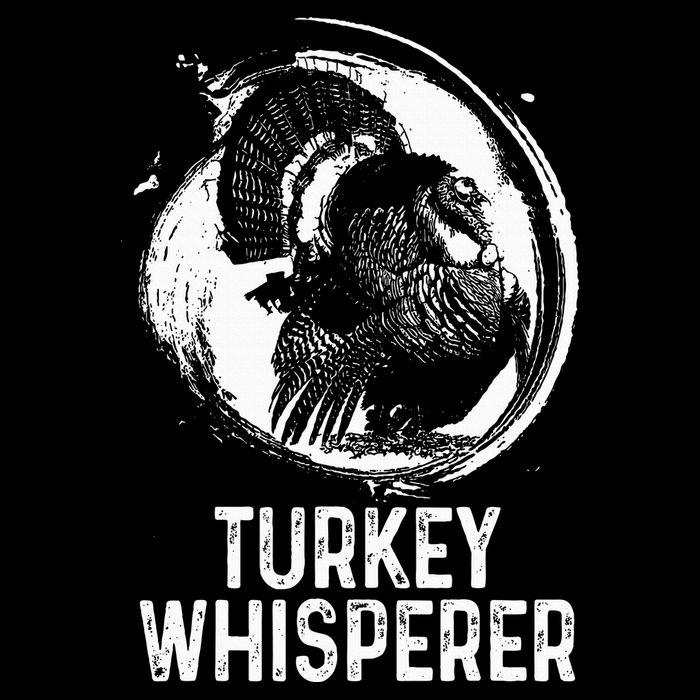 Turkey Hunter I'm A Turkey Whisperer Hunting Womens T-Shirt