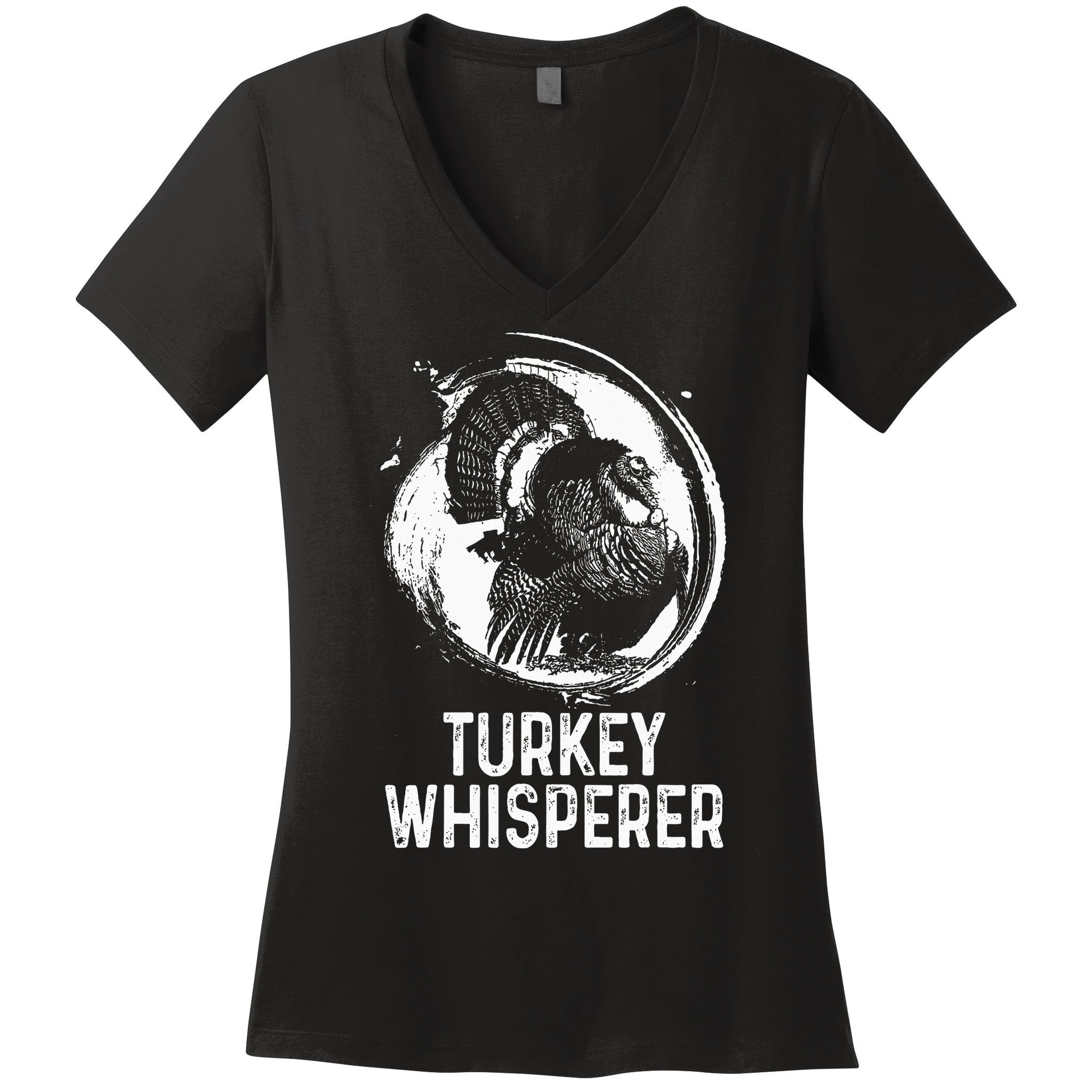Turkey Hunter I'm A Turkey Whisperer Hunting Women's V-Neck T-Shirt
