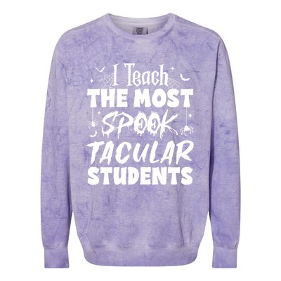 Teacher Halloween I Teach The Most Spooktacular Students Colorblast Crewneck Sweatshirt