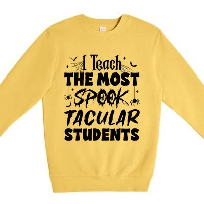 Teacher Halloween I Teach The Most Spooktacular Students Premium Crewneck Sweatshirt