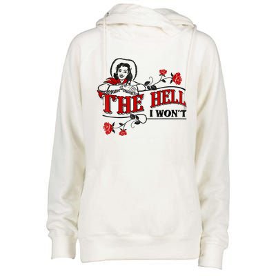 The Hell I Won't Flower Apparel For Life Womens Funnel Neck Pullover Hood