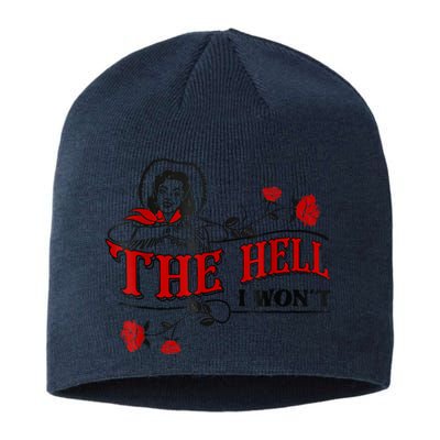 The Hell I Won't Flower Apparel For Life Sustainable Beanie