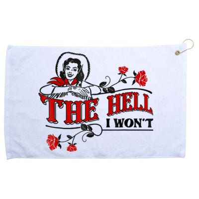 The Hell I Won't Flower Apparel For Life Grommeted Golf Towel