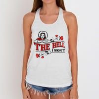 The Hell I Won't Flower Apparel For Life Women's Knotted Racerback Tank