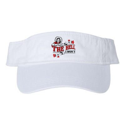 The Hell I Won't Flower Apparel For Life Valucap Bio-Washed Visor