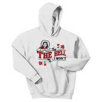 The Hell I Won't Flower Apparel For Life Kids Hoodie