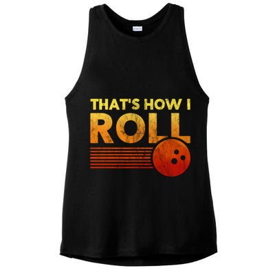 That's How I Roll Funny Distressed Bowling Ladies PosiCharge Tri-Blend Wicking Tank