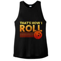 That's How I Roll Funny Distressed Bowling Ladies PosiCharge Tri-Blend Wicking Tank