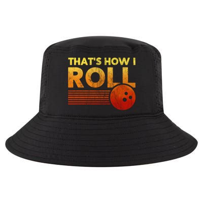 That's How I Roll Funny Distressed Bowling Cool Comfort Performance Bucket Hat