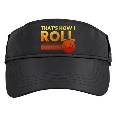 That's How I Roll Funny Distressed Bowling Adult Drive Performance Visor