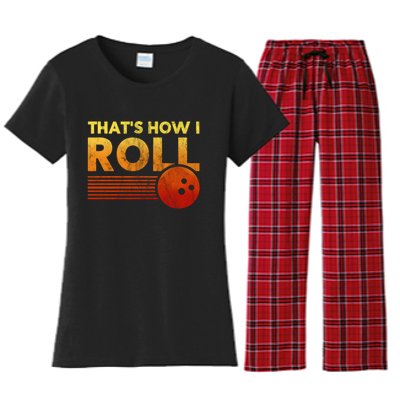 That's How I Roll Funny Distressed Bowling Women's Flannel Pajama Set