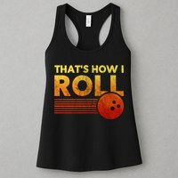 That's How I Roll Funny Distressed Bowling Womens Tank Top