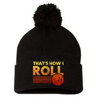 That's How I Roll Funny Distressed Bowling Pom Pom 12in Knit Beanie
