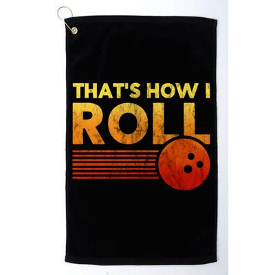 That's How I Roll Funny Distressed Bowling Golf Towel