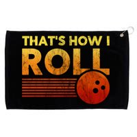 That's How I Roll Funny Distressed Bowling Grommeted Golf Towel