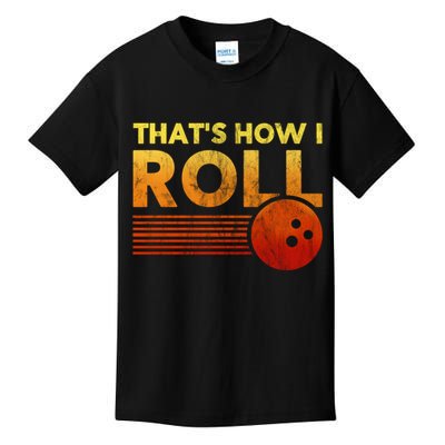 That's How I Roll Funny Distressed Bowling Kids T-Shirt