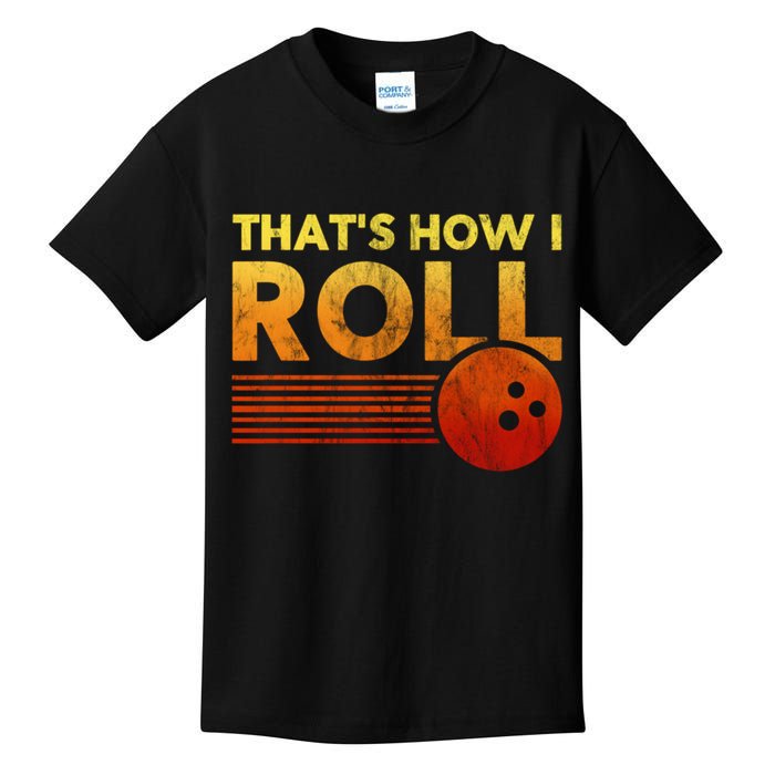 That's How I Roll Funny Distressed Bowling Kids T-Shirt