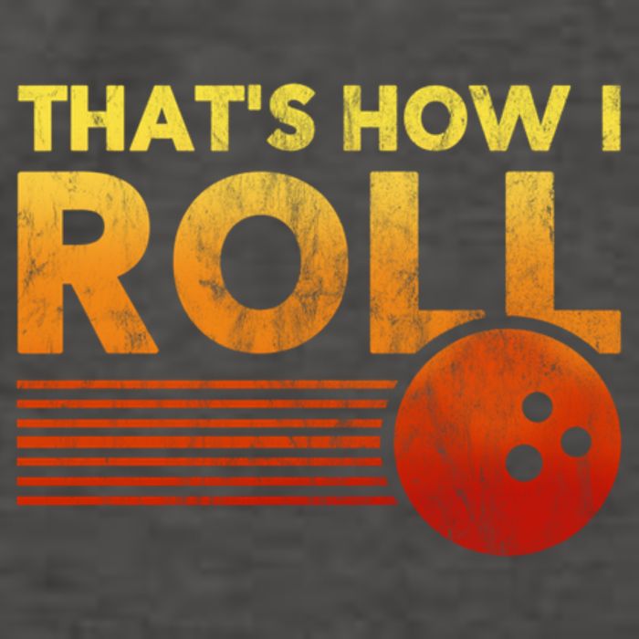 That's How I Roll Funny Distressed Bowling Vector Backpack