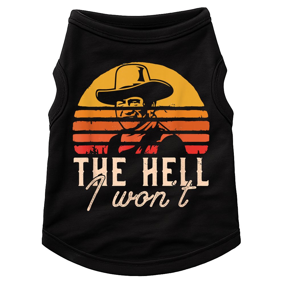 The Hell I Won't Quote Retro Vintage Doggie Tank