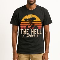 The Hell I Won't Quote Retro Vintage Tall T-Shirt