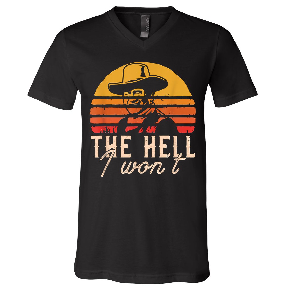 The Hell I Won't Quote Retro Vintage V-Neck T-Shirt