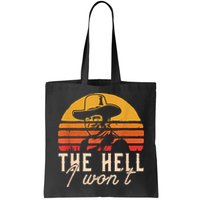 The Hell I Won't Quote Retro Vintage Bag
