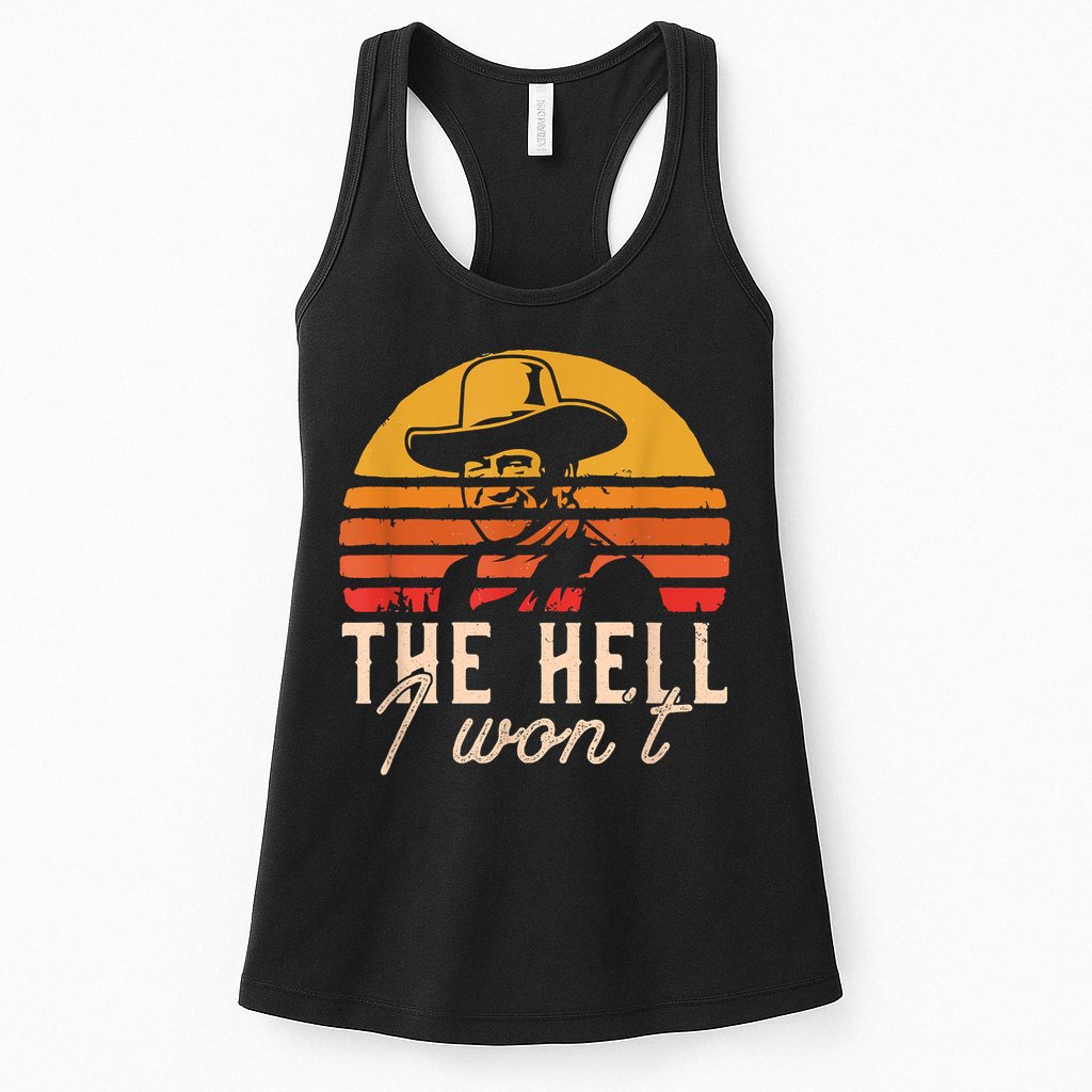 The Hell I Won't Quote Retro Vintage Womens Tank Top