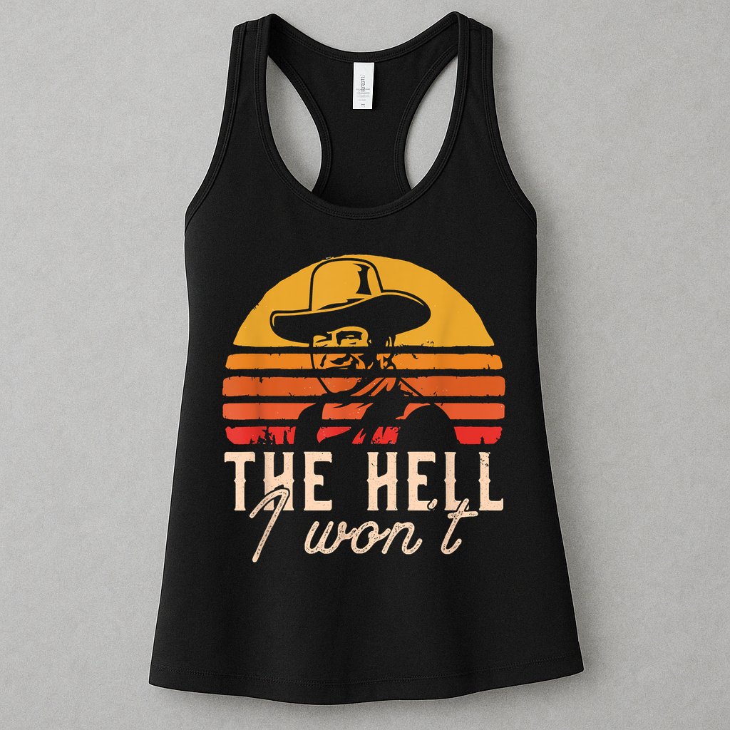 The Hell I Won't Quote Retro Vintage Womens Tank Top