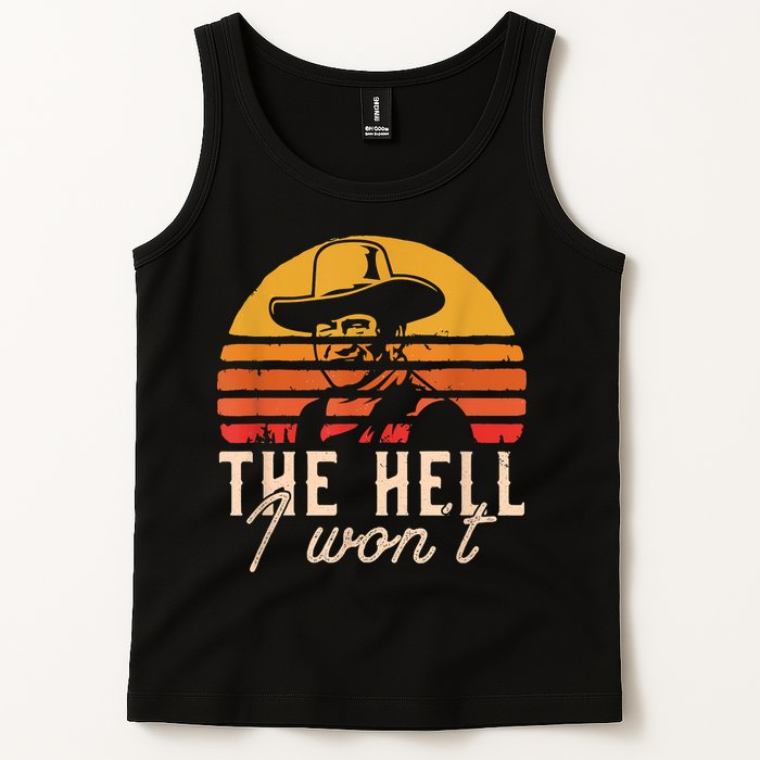 The Hell I Won't Quote Retro Vintage Tank Top