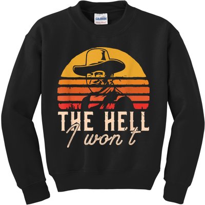 The Hell I Won't Quote Retro Vintage Kids Sweatshirt
