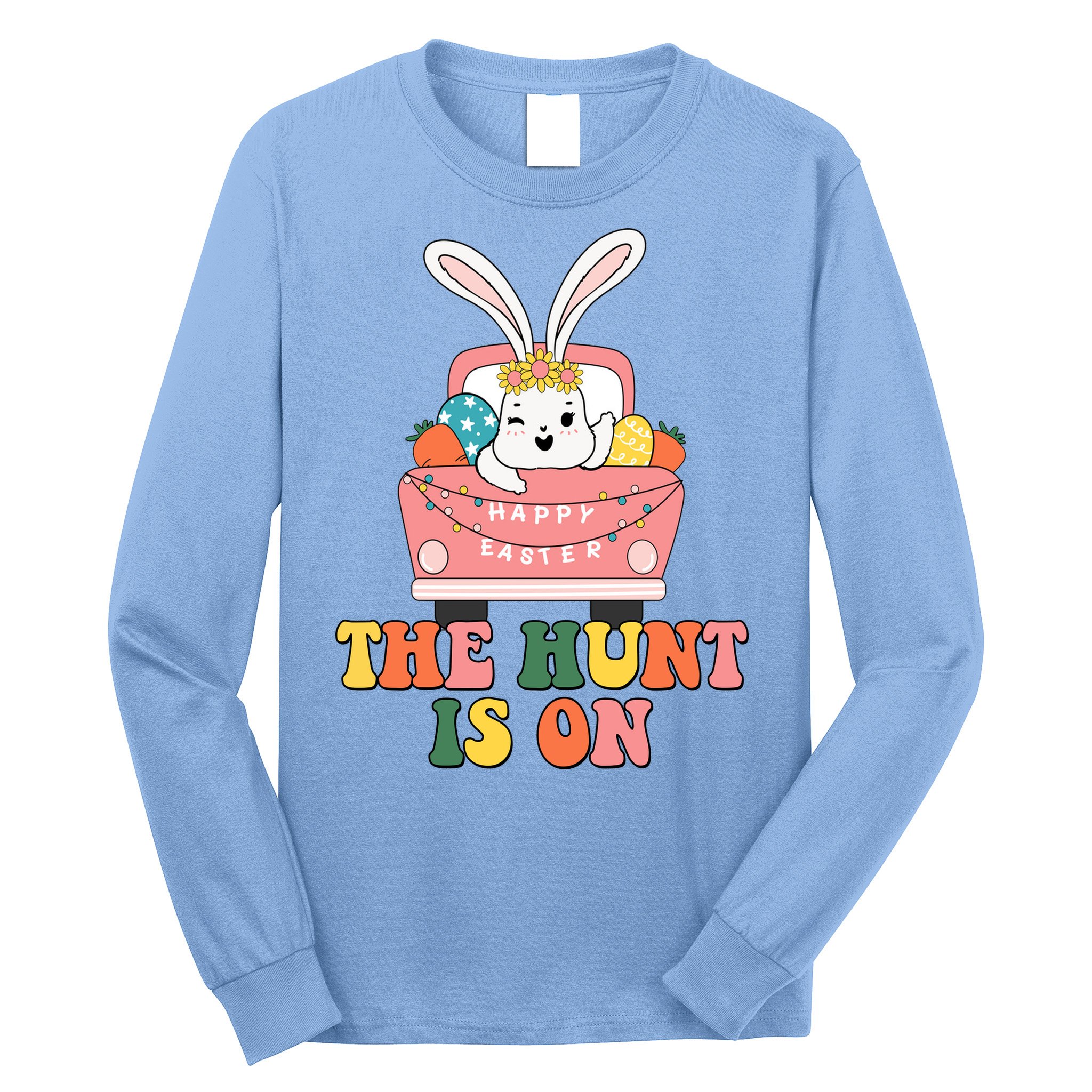 The Hunt Is On Easter Bunny Holiday Long Sleeve Shirt